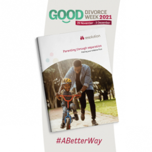 Good Divorce Week 2021 - New Free Parenting Guide Offered to Separating Families
